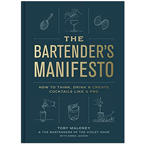 the bartenders manifesto cocktail recipe book